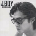 浜田省吾 ハマダショウゴ / J.BOY 【CD】