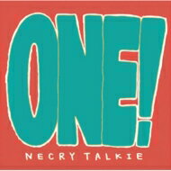 ネクライトーキー / ONE! 【CD】