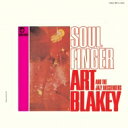 Art Blakey/Jazz Messengers / Soul Finger 【CD】