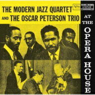 Modern Jazz Quartet / Oscar Peterson / Modern Jazz Quartet And The Oscar Peterson Trio: At The Opera House 【CD】