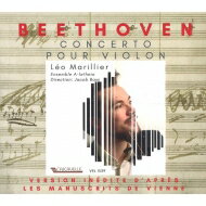 【輸入盤】 Beethoven ベートーヴェン / ヴァイオリン協奏曲（手稿譜に基づく）、カノン集、ベネディクトゥス、他　レオ・マリリエ、ジャコブ・バス＆A＝ルテイア・アンサンブル、アントワーヌ・ド・グロレ 【CD】