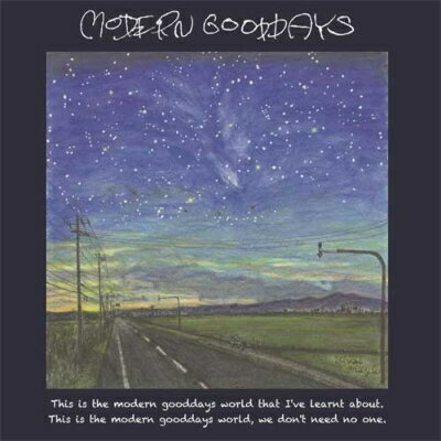 Modern Gooddays / This Is The Modern Gooddays World That I've Learnt About. 【CD】