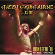 ͢ס Ozzy Osbourne ܡ / Live Montreal '81 King Biscuit Flower Hour CD