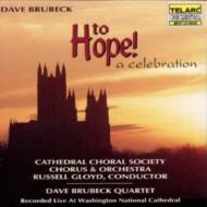 yAՁz Dave Brubeck To Hope! A Celebration: Cathedral Choral Society &amp; Orchestra yCDz