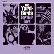 Yardbirds ヤードバーズ / For Your Love ＜紙ジャケット＞ 【CD】