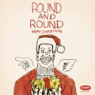 Round And Round Happy Christmas ＜紙ジャケット＞ 【CD】
