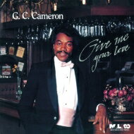 Gc Cameron / Give Me Your Love 【CD】