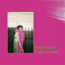 【輸入盤】 Sneaks / Highway Hypnosis 【CD】