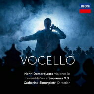【輸入盤】 Vocello: Demarquette(Vc) Simonpietri / Ensemble Vocal Sequenza 9.3 【CD】