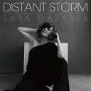 Sara Gazarek サラガザレク / Distant Storm 【CD】