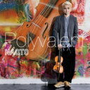 【送料無料】 NAOTO ナオト / Polyvalent 【CD】