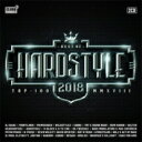 【輸入盤】 Hardstyle Top 100 - Best Of 2018 【CD】