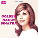 Nancy Sinatra ナンシーシナトラ / Golden Nancy Sinatra <紙ジャケット> 【CD】