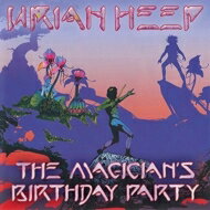 【輸入盤】 Uriah Heep ユーライアヒープ / Magician's Birthday Party 【CD】