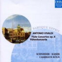 【輸入盤】 Vivaldi ヴィヴァルディ / Flute Concertos Op.10: K.kaiser(Fl)m.schneider(Rec)camer...