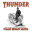 ͢ס Thunder  / Please Remain Seated CD