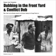 【輸入盤】 Bunny Lee / Prince Jammy / Aggrovators / Dubbing In The Front Yard &amp; Conflict Dub 【CD】