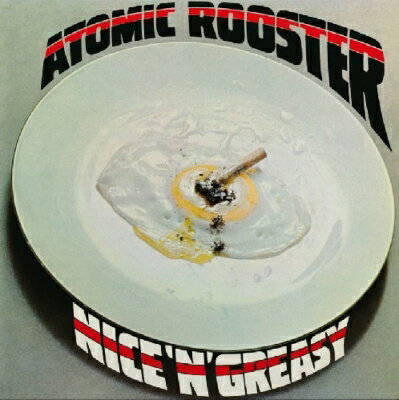 Atomic Rooster / Nice N Greasy (180グラム重量盤レコード / Music On Vinyl) 【LP】