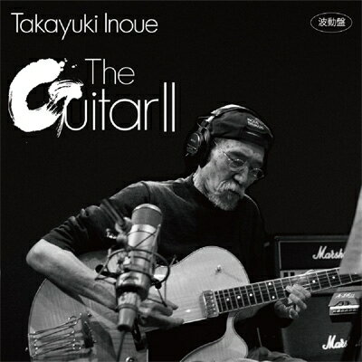 井上尭之 / The Guitar II 