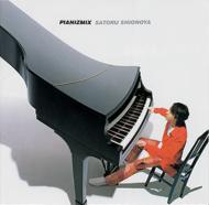 塩谷哲 シオノヤサトル / Pianizmix 【CD】