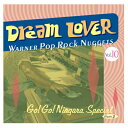 Dream Lover: Warner Pop Rock Nuggets Vol.10 【CD】