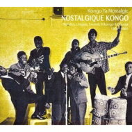 【輸入盤】 Nostalgique Kongo: 在りし日のコンゴ 【CD】