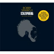  A  Bobby Sparks II   Schizophrenia: The Yang Project  CD 