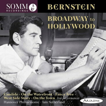 Bernstein バーンスタイン / 『キャンディード』序曲、『ウェスト・サイド・ストーリー』シンフォニック・ダンス、他 イエイン・サザーランド&ハノーファー・フィル 輸入盤 【CD】