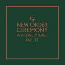 New Order ニューオーダー / Ceremony (Version 1) (12インチシングルレコード) 