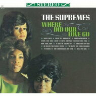 Diana Ross&amp;Supremes ダイアナロス＆シュープリームス / Where Did Our Love Go: 愛はどこへ行ったの 【CD】