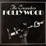 Crusaders クルセイダーズ / Hollywood 【CD】