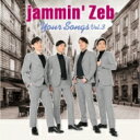 Jammin' Zeb ジャミンゼブ / Your Songs Vol.3 【CD】