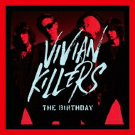 【送料無料】 The Birthday (JP) バースデー / VIVIAN KILLERS 【初回限定DVD盤】 【CD】