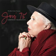 【輸入盤】 Joni 75: A Birthday Celebration 【CD】