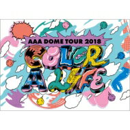 AAA / AAA DOME TOUR 2018 COLOR A LIFE 【DVD】