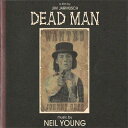 【輸入盤】 Neil Young ニールヤング / Dead Man: A Film By Jim Jarmusch (OST) 【CD】