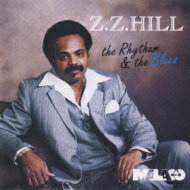 Zz Hill   Rhythm & Blues  CD 