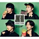 DISH// / Junkfood Junction 【初回生産限定盤B】 【CD】