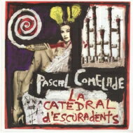 【輸入盤】 Pascal Comelade パスカルコムラード / La Catedral D 039 escuradents 【CD】