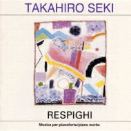 Classic - Respighi レスピーギ / Piano Works: 関孝弘 【CD】