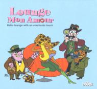 【輸入盤】 Lounge Mon Amour - Retro Lounge With An Electronic Touch 【CD】