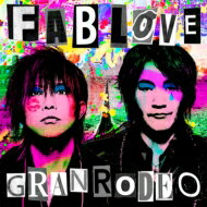 【送料無料】 GRANRODEO グランロデオ / FAB LOVE 【初回限定盤】(+Blu...