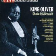 【輸入盤】 King Oliver / Shake It &amp; Break It 【CD】