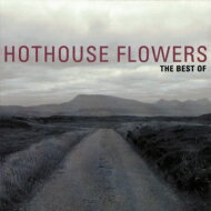 【輸入盤】 Hothouse Flowers / Best Of 【CD】