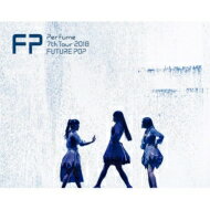 Perfume / Perfume 7th Tour 2018 「FUTURE POP」 【初回限定盤】(Blu-ray) 【BLU-RAY DISC】