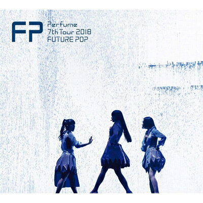 Perfume / Perfume 7th Tour 2018 「FUTURE POP」 【初回限定盤】 【DVD】