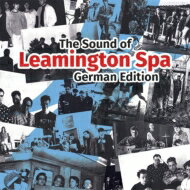 【輸入盤】 Sound Of Leamington Spa German Edition 【CD】