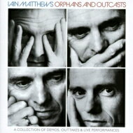 【送料無料】 Iain Matthews / Orphans & Outcasts: Collection Of Demos Outtakes (4CD) 輸入盤 【CD】