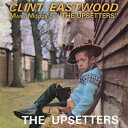 Lee Perry/Upsetters リーペリー/アップセッターズ / Clint Eastwood / Many Moods Of The Upsetters (Expanded) 輸入盤 【CD】