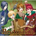 Bremusik / 音戯の譜〜CHRONICLE〜 Blinzen Parade 【CD Maxi】